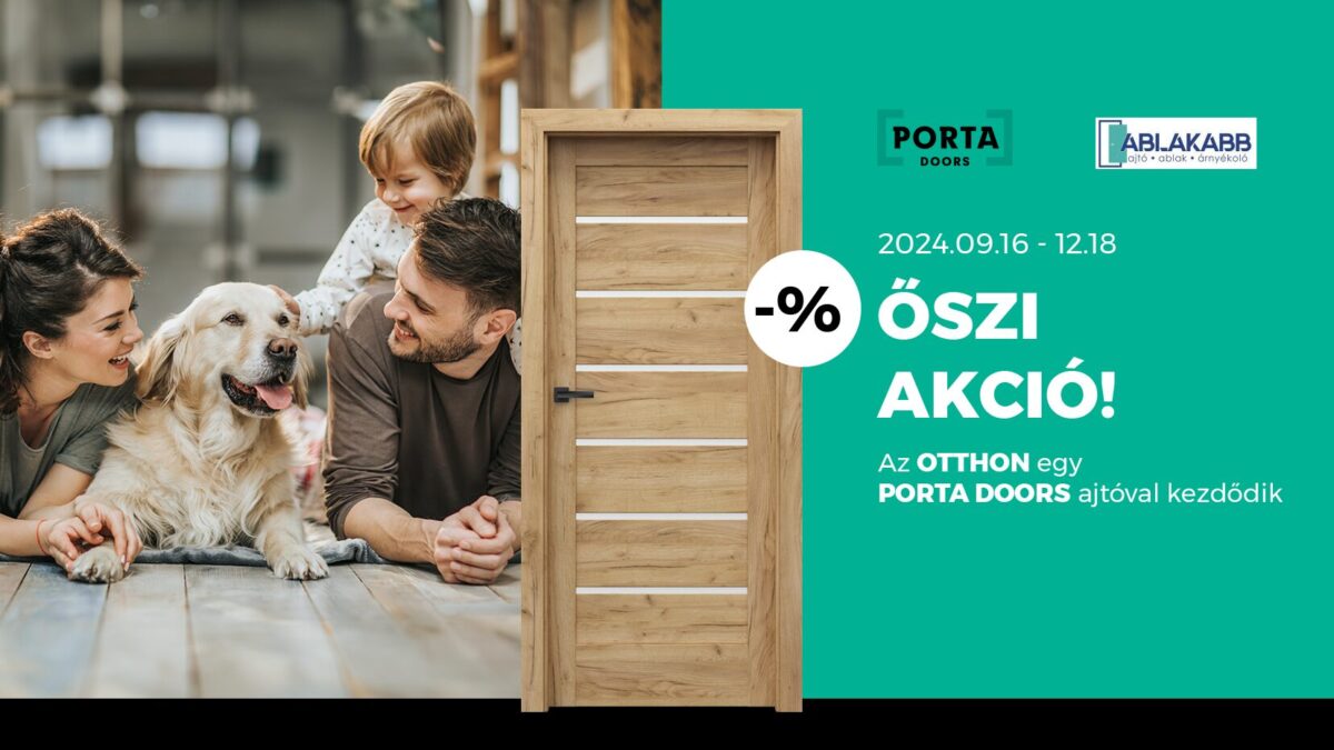 Porta Doors-ABLAKABB akció 2024 ŐSZ